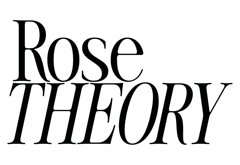 Rose Theory
